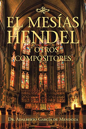 Imagen de archivo de El Mesas Hendel Y Otros Compositores a la venta por Ria Christie Collections