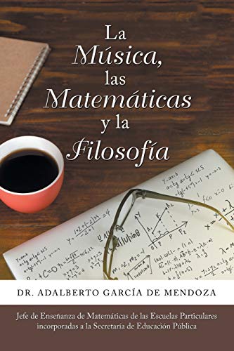 9781506530239: La Msica, las Matemticas y la Filosofa