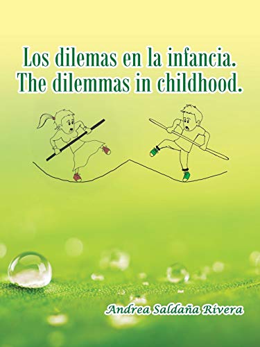 Stock image for Los dilemas en la infancia. The dilemmas in childhood. (Spanish Edition) for sale by Lucky's Textbooks