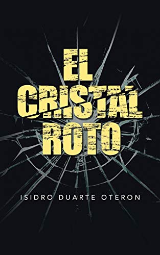 Stock image for El Cristal Roto for sale by Chiron Media