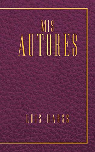 Beispielbild fr Mis autores (Spanish Edition) zum Verkauf von Lucky's Textbooks