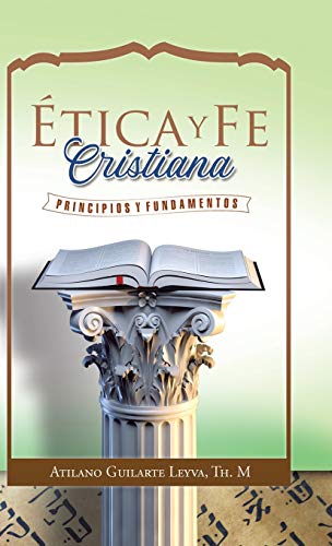 Stock image for  tica Y Fe Cristiana: Principios Y Fundamentos for sale by WorldofBooks