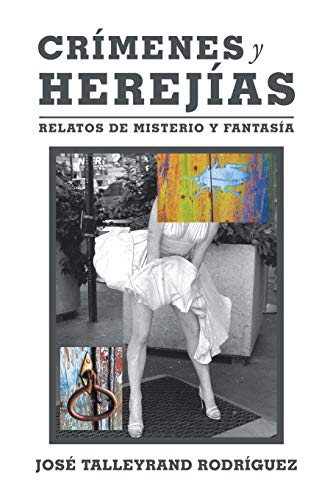 Stock image for Crmenes y Herejas: Relatos de Misterio y Fantasa (Spanish Edition) for sale by Lucky's Textbooks