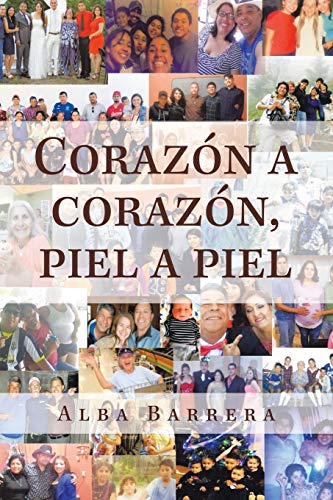 Stock image for Corazn a corazn, piel a piel (Spanish Edition) for sale by Lucky's Textbooks