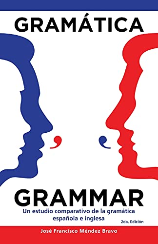 Imagen de archivo de Gramtica Grammar: Un estudio comparativo de la gramtica espaola e inglesa (Spanish Edition) a la venta por Lucky's Textbooks