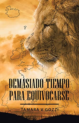 Stock image for Demasiado tiempo para equivocarse (Spanish Edition) for sale by Lucky's Textbooks