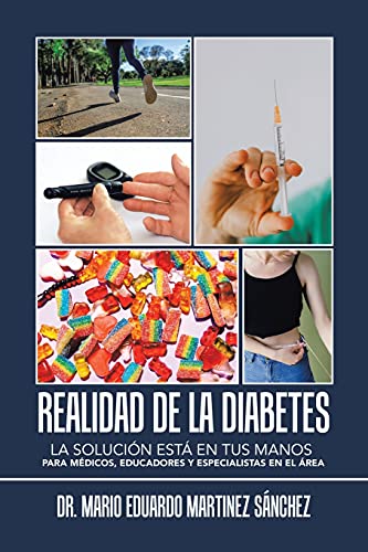 Stock image for Realidad De La Diabetes: La Solucion Esta En Tus Manos Para Medicos, Educadores Y Especialistas En El Area for sale by Chiron Media