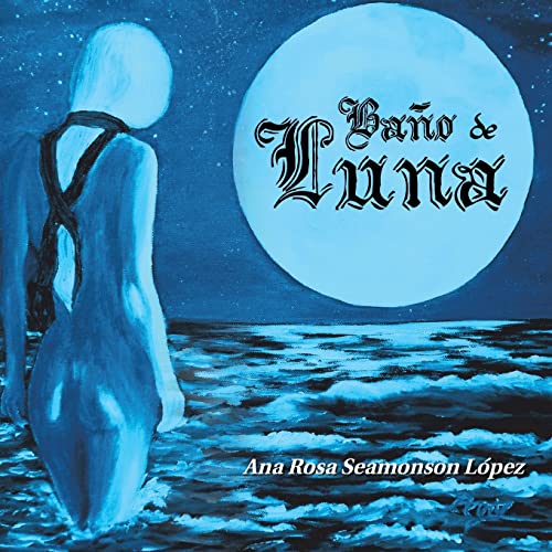 Beispielbild fr Baño de Luna (Spanish Edition) zum Verkauf von BooksRun