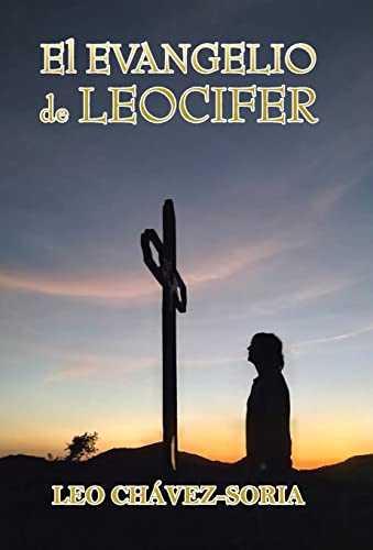 Stock image for El Evangelio De Leocifer (Spanish Edition) for sale by Lucky's Textbooks