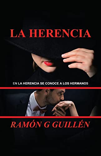 Imagen de archivo de La Herencia: En La Herencia Se Conoce a Los Hermanos (Spanish Edition) a la venta por GF Books, Inc.
