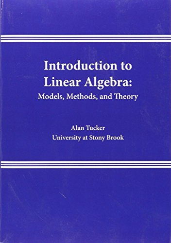 Beispielbild fr Introduction to Linear Algebra: Models, Methods, and Theory zum Verkauf von Better World Books