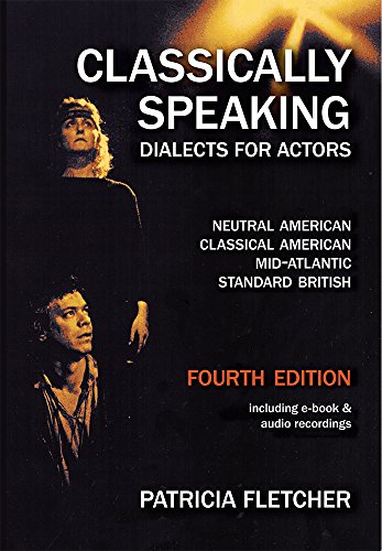 Stock image for Classically Speaking: Dialects for Actors for sale by SecondSale