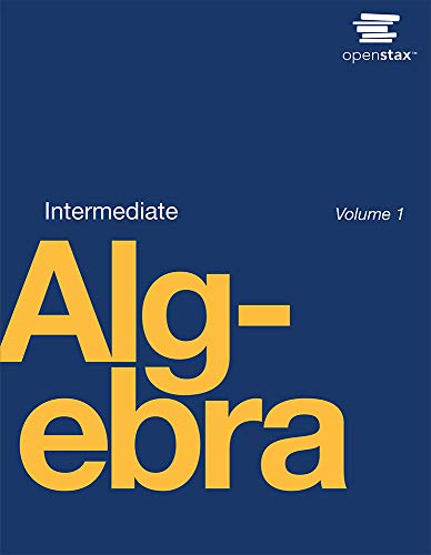 Stock image for Intermediate Algebra by OpenStax (paperback version, BW) for sale by Big River Books