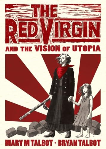 Imagen de archivo de The Red Virgin and the Vision of Utopia a la venta por ThriftBooks-Atlanta