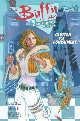 Imagen de archivo de Buffy: The High School Years-Glutton for Punishment a la venta por Goodwill Books