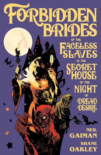 Stock image for Forbidden Brides of the Faceless Slaves in the Secret House of the Night of Dread Desire for sale by Better World Books
