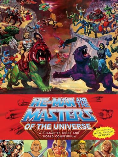 Beispielbild fr He-Man and the Masters of the Universe: A Character Guide and World Compendium zum Verkauf von medimops