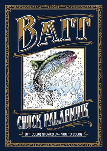 Stock image for Bait: Off-Color Stories for You to Color for sale by ZBK Books