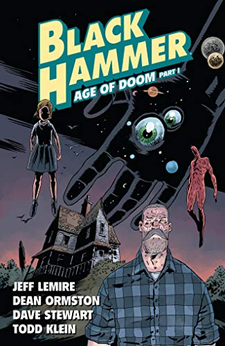 Beispielbild fr Black Hammer Volume 3: Age of Doom Part One zum Verkauf von BooksRun