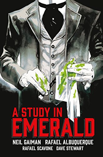 Neil Gaiman's A Study in Emerald - Scavone, Rafael,Albuquerque, Rafael,Gaiman, Neil
