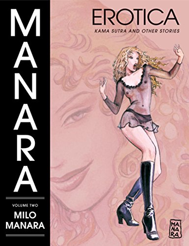 9781506703947: Manara Erotica Volume 2: Kama Sutra and Other Stories