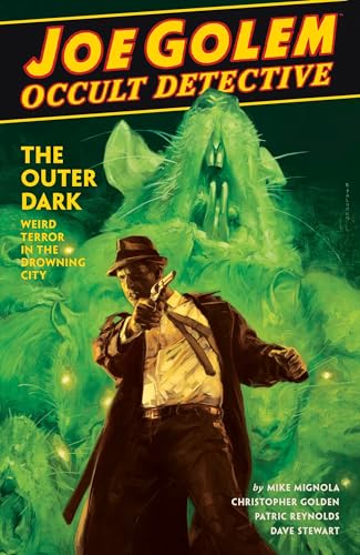 Joe Golem: Occult Detective, Vol. 2