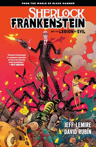 Stock image for Sherlock Frankenstein & the Legion of Evil: From the World of Black Hammer for sale by Bellwetherbooks