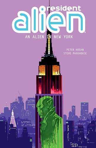 Beispielbild fr Resident Alien Volume 5: An Alien in New York zum Verkauf von Half Price Books Inc.