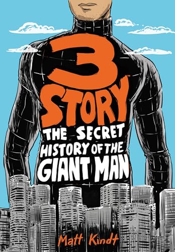 Imagen de archivo de 3 Story: The Secret History of the Giant Man (Expanded Edition) a la venta por Bellwetherbooks