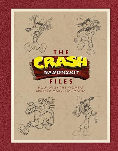 Stock image for The Crash Bandicoot Files: How Willy the Wombat Sparked Marsupial Mania for sale by HPB-Diamond