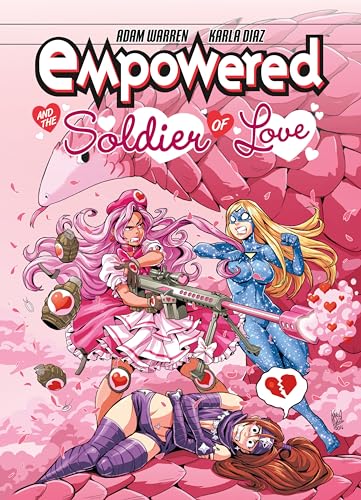 Stock image for Empowered and the Soldier of Love for sale by Decluttr