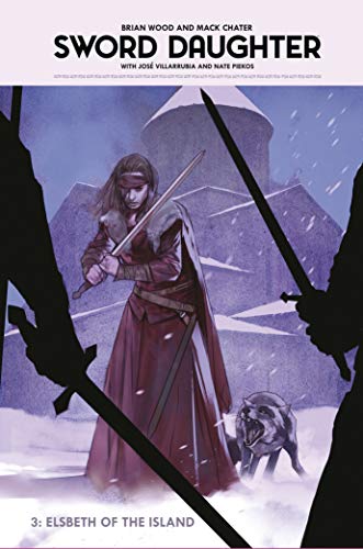 Imagen de archivo de Sword Daughter Volume 3: Elsbeth of the Island a la venta por Bellwetherbooks