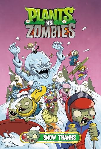 Stock image for Plants vs. Zombies Volume 13: Snow Thanks (Plants vs. Zombies, 13) for sale by ZBK Books