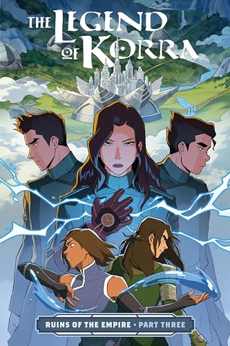 Stock image for The Legend of Korra: Ruins of the Empire Part Three for sale by Goodwill Books