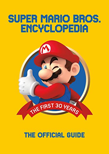 Stock image for Super Mario Encyclopedia: The Official Guide to the First 30 Years for sale by Goodwill San Antonio