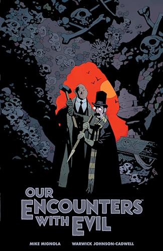 9781506711669: Our Encounters with Evil: Adventures of Professor J.T. Meinhardt and His Assistant Mr. Knox