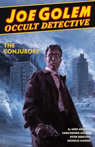 Imagen de archivo de Joe Golem: Occult Detective Volume 4--The Conjurors a la venta por Bellwetherbooks