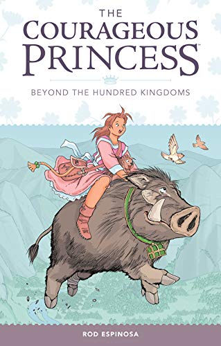 9781506714462: Courageous Princess Volume 1: Beyond the Hundred Kingdoms (The Courageous Princess)