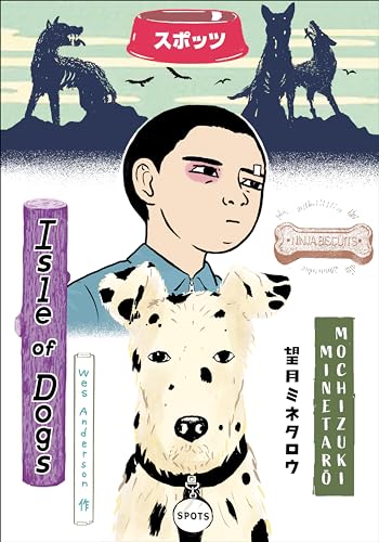 9781506715919: Wes Anderson's Isle of Dogs