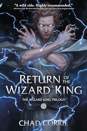 Beispielbild fr Return of the Wizard King: The Wizard King Trilogy Book One zum Verkauf von Better World Books