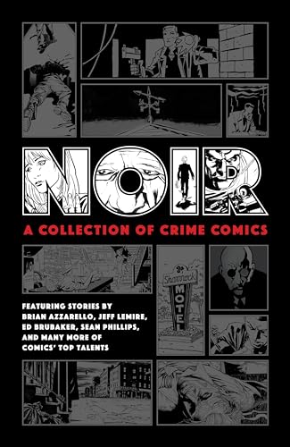 Beispielbild fr Noir: A Collection of Crime Comics zum Verkauf von HPB-Ruby