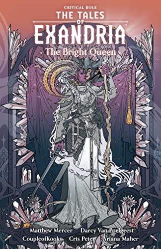 Beispielbild fr Critical Role: The Tales Of Exandria--The Bright Queen zum Verkauf von Monster Bookshop