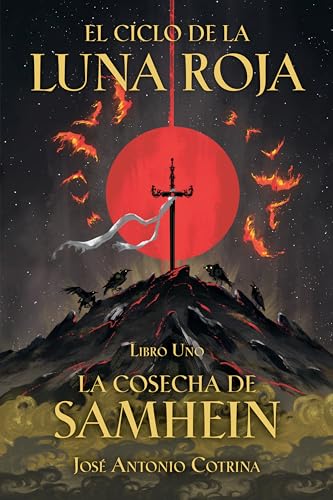 Imagen de archivo de El ciclo de la Luna Roja Libro 1: La Cosecha de Samhein (El ciclo de la luna roja/ Red Moon) (Spanish Edition) a la venta por Goodwill Books