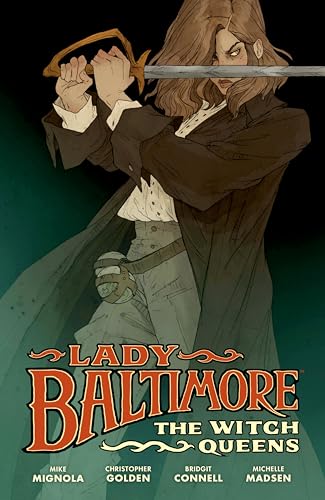 9781506719429: Lady Baltimore: The Witch Queens (Lady Baltimore: The Witch Queens, 1)