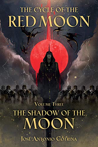 Imagen de archivo de The Cycle of the Red Moon Volume 3: The Shadow of the Moon (The Cycle of the Red Moon, 3) a la venta por Book Deals