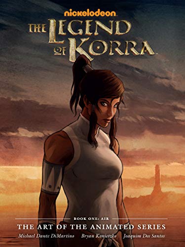 9781506721897: The Legend of Korra: The Art of the Animated Series--Book One: Air (Second Edition)
