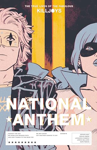 Stock image for The True Lives of the Fabulous Killjoys: National Anthem for sale by GoodwillNI