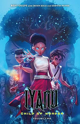 Stock image for Iyanu: Child of Wonder Volume 2 for sale by Better World Books