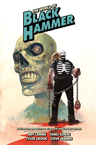 Beispielbild fr World Of Black Hammer Library Edition Volume 4, The: Skulldigger and Skeleton Boy and the Unbelievable Unteens (The World of Black Hammer) zum Verkauf von Monster Bookshop