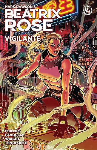 Stock image for Beatrix Rose: Vigilante (Graphic Novel) for sale by Goodwill Southern California